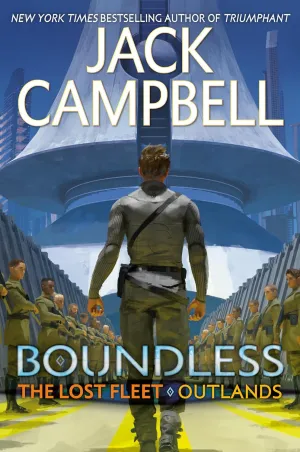 Boundless (The Lost Fleet: Outlands) Hardcover  June 15, 2021