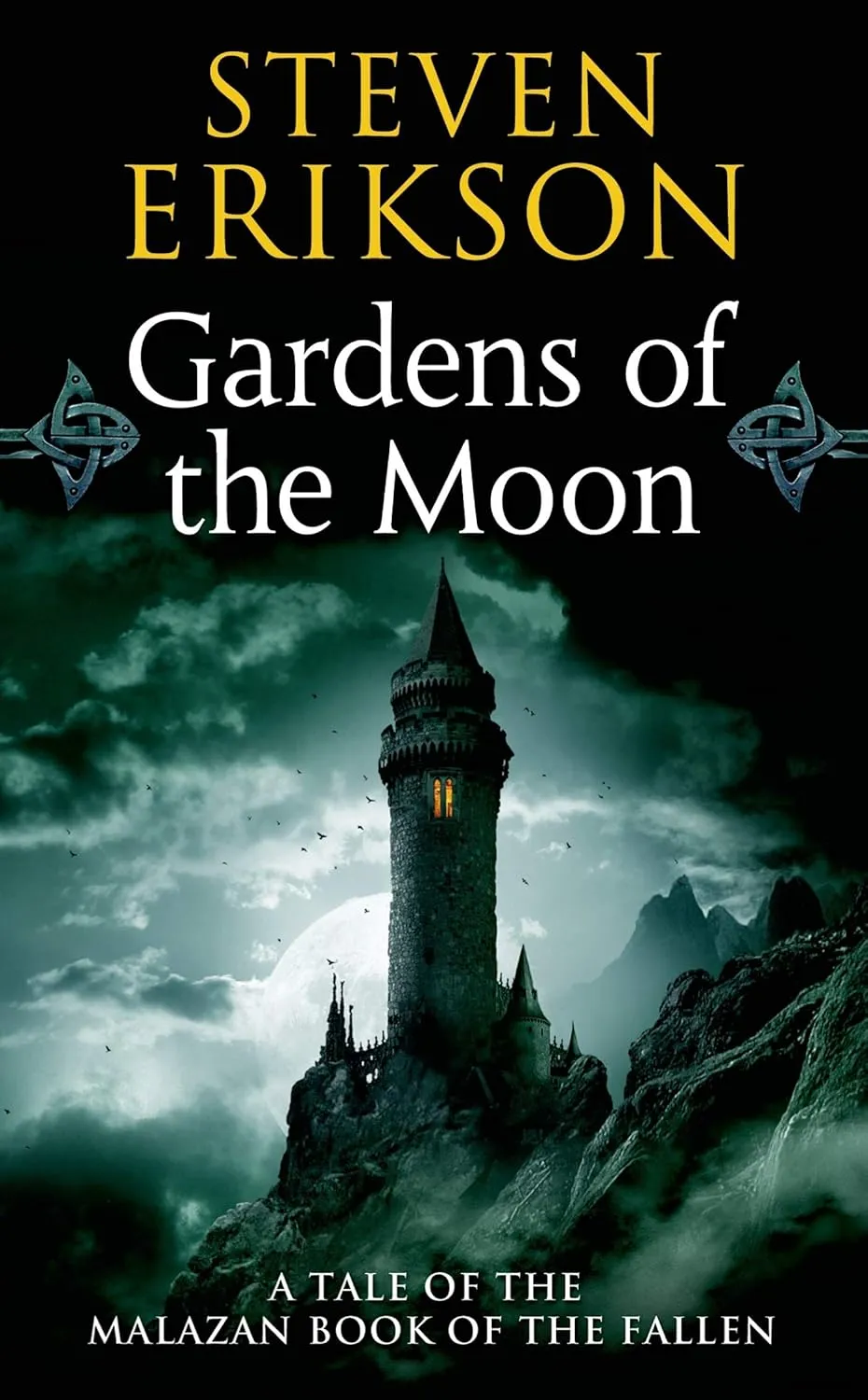 Gardens of the Moon (The Malazan Book of the Fallen, Book 1) Mass Market Paperback  January 10, 2005
