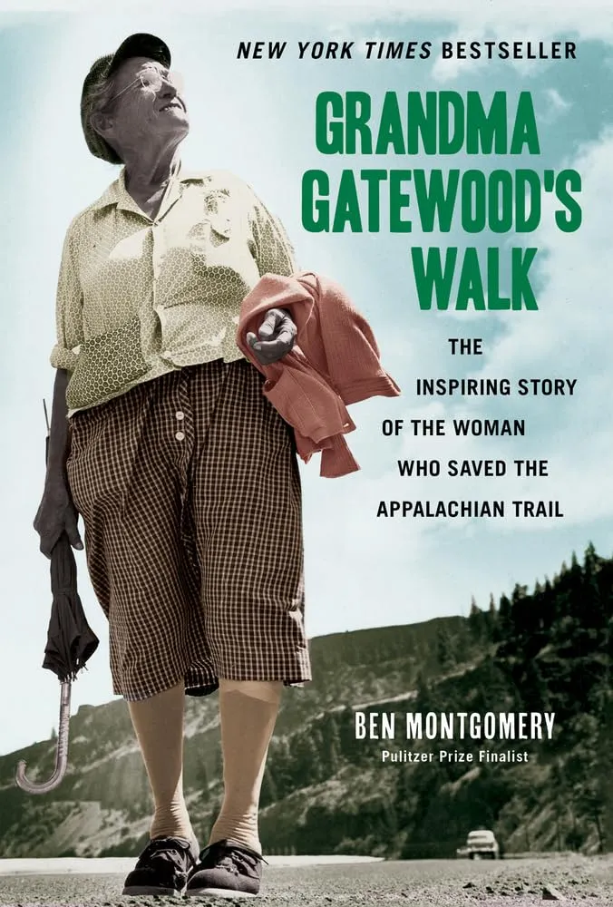 Grandma Gatewood's Walk: The Inspiring Story of the Woman Who Saved the Appalachian Trail Paperback  April 1, 2016