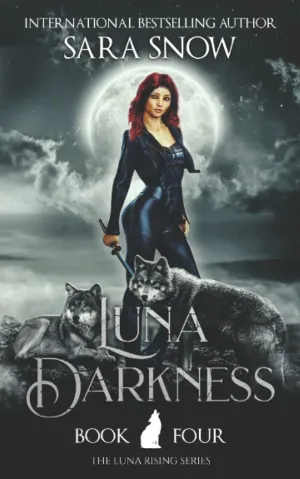 Luna Darkness: Book 4 of the Luna Rising Series (A Paranormal Shifter Romance Series) Paperback  August 24, 2020